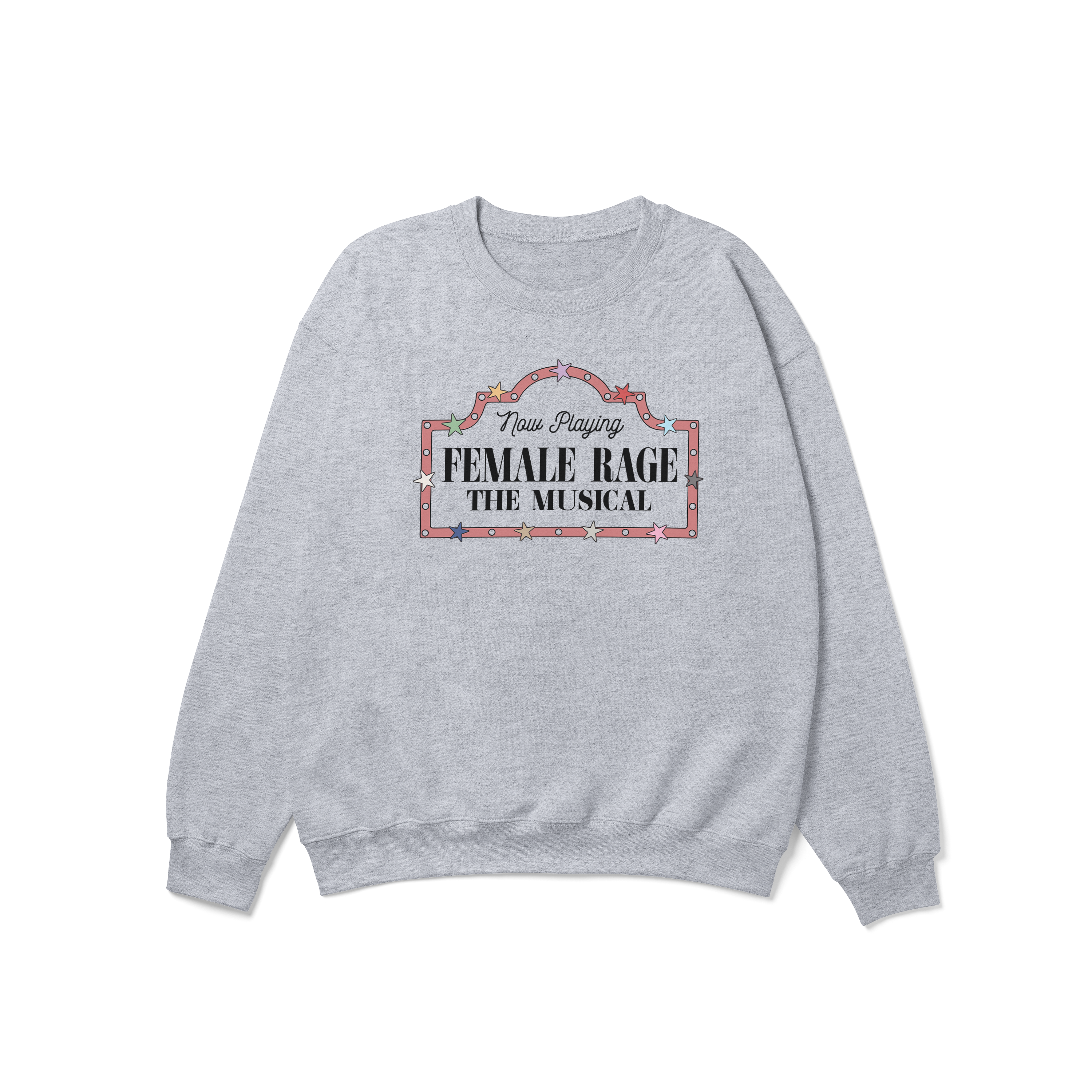 Female Rage The Musical Crewneck Sweatshirt