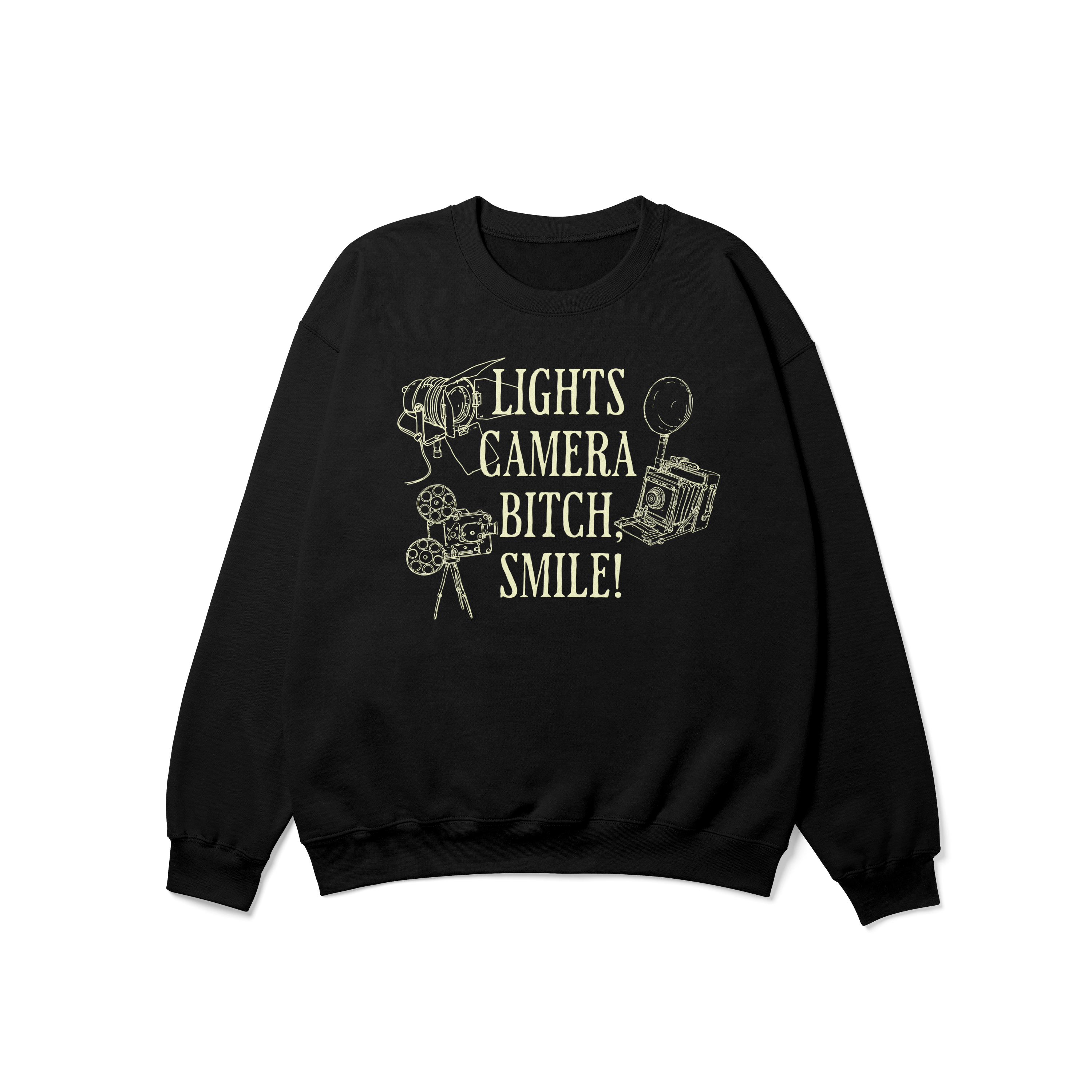 Lights Camera Bitch Smile Crewneck Sweatshirt