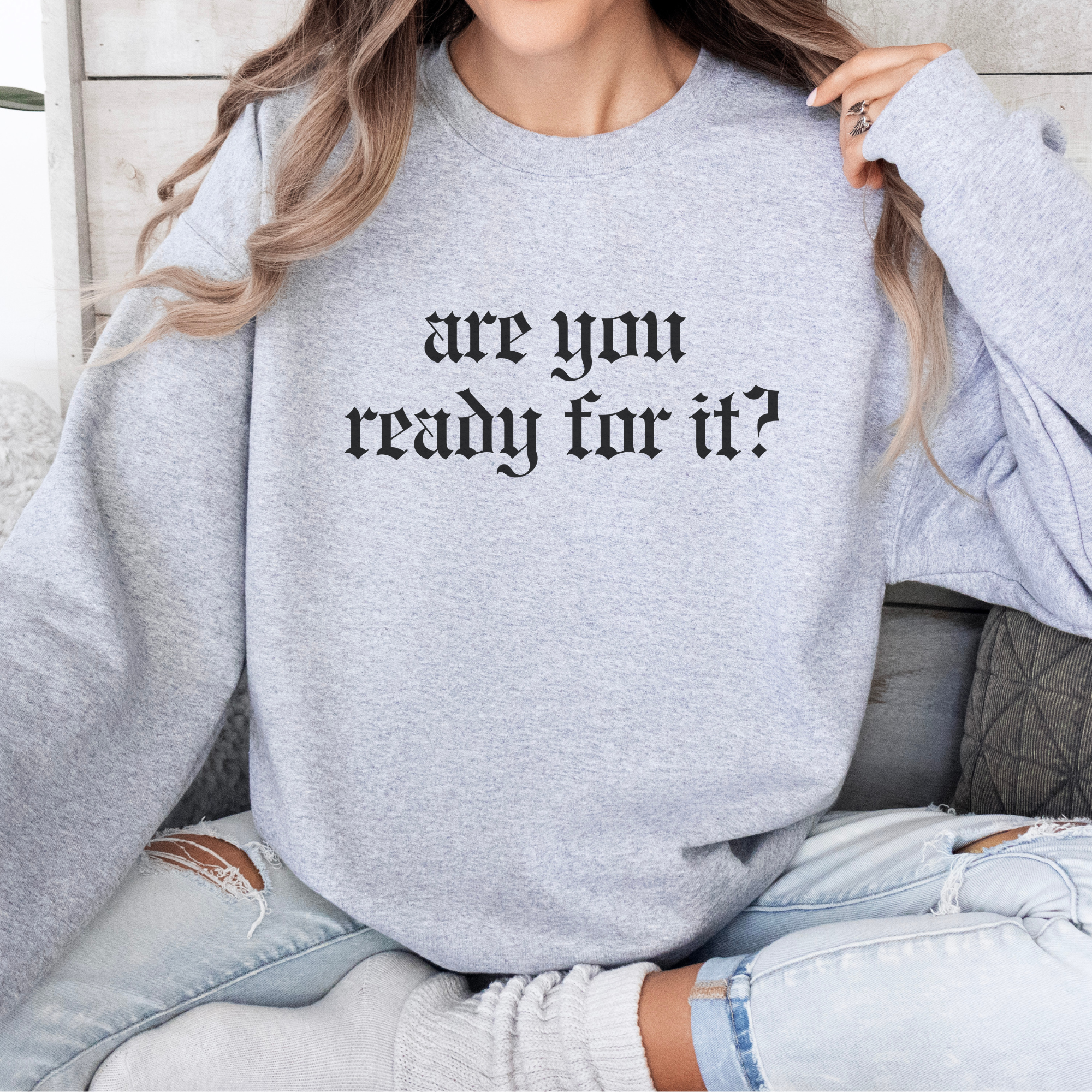 Are You Ready For it Reputation Crewneck Sweatshirt