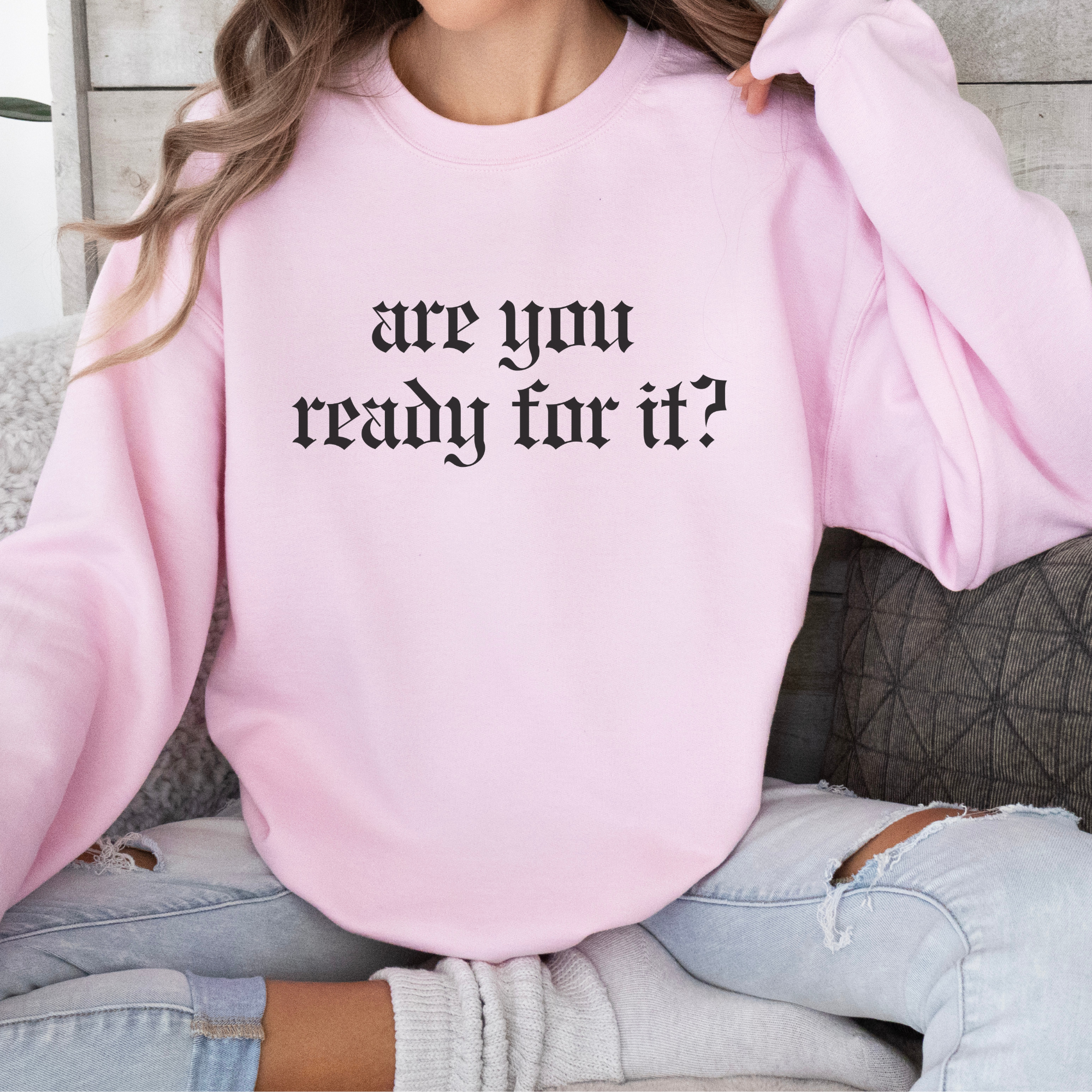 Are You Ready For it Reputation Crewneck Sweatshirt