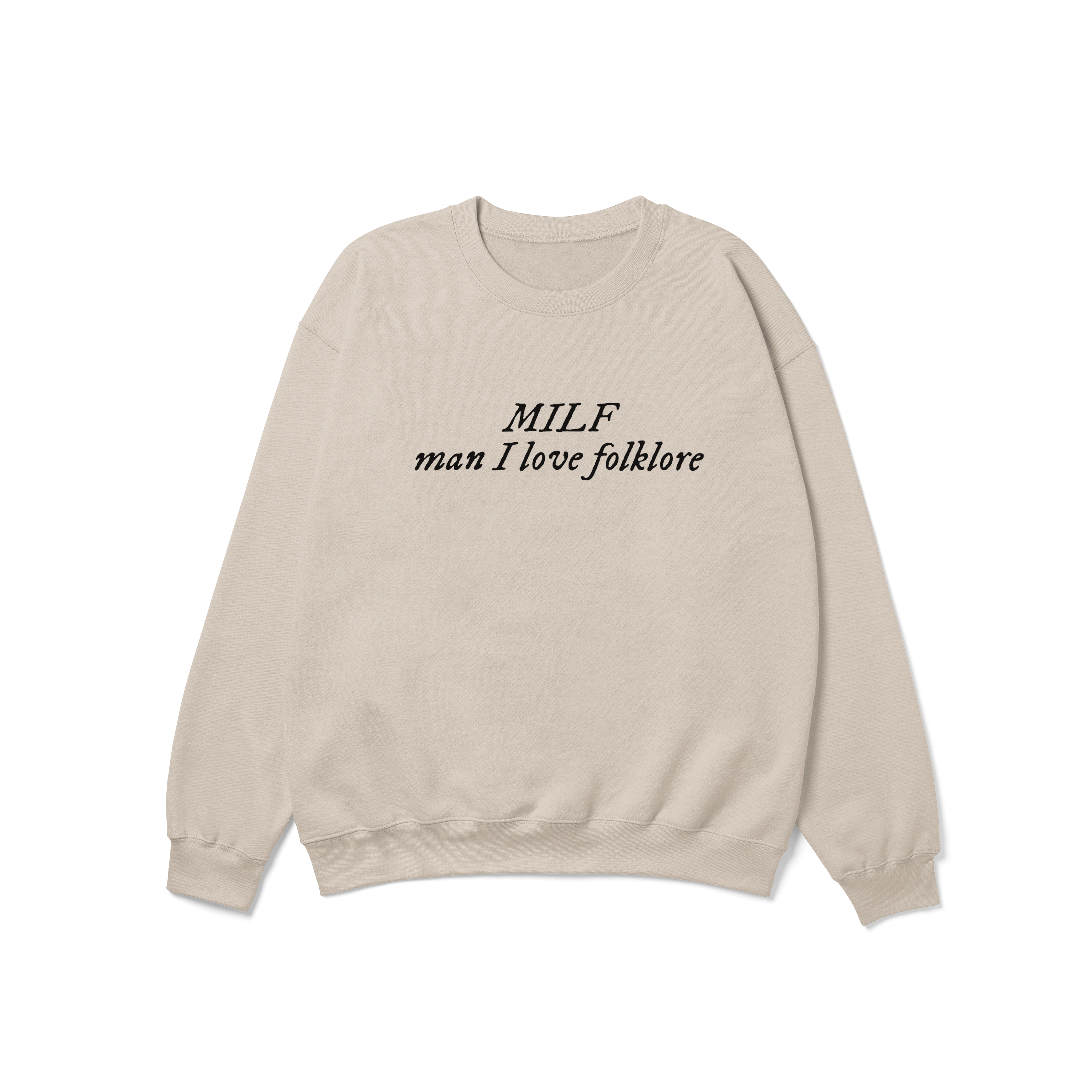 MILF Man I Love folklore Crewneck Sweatshirt