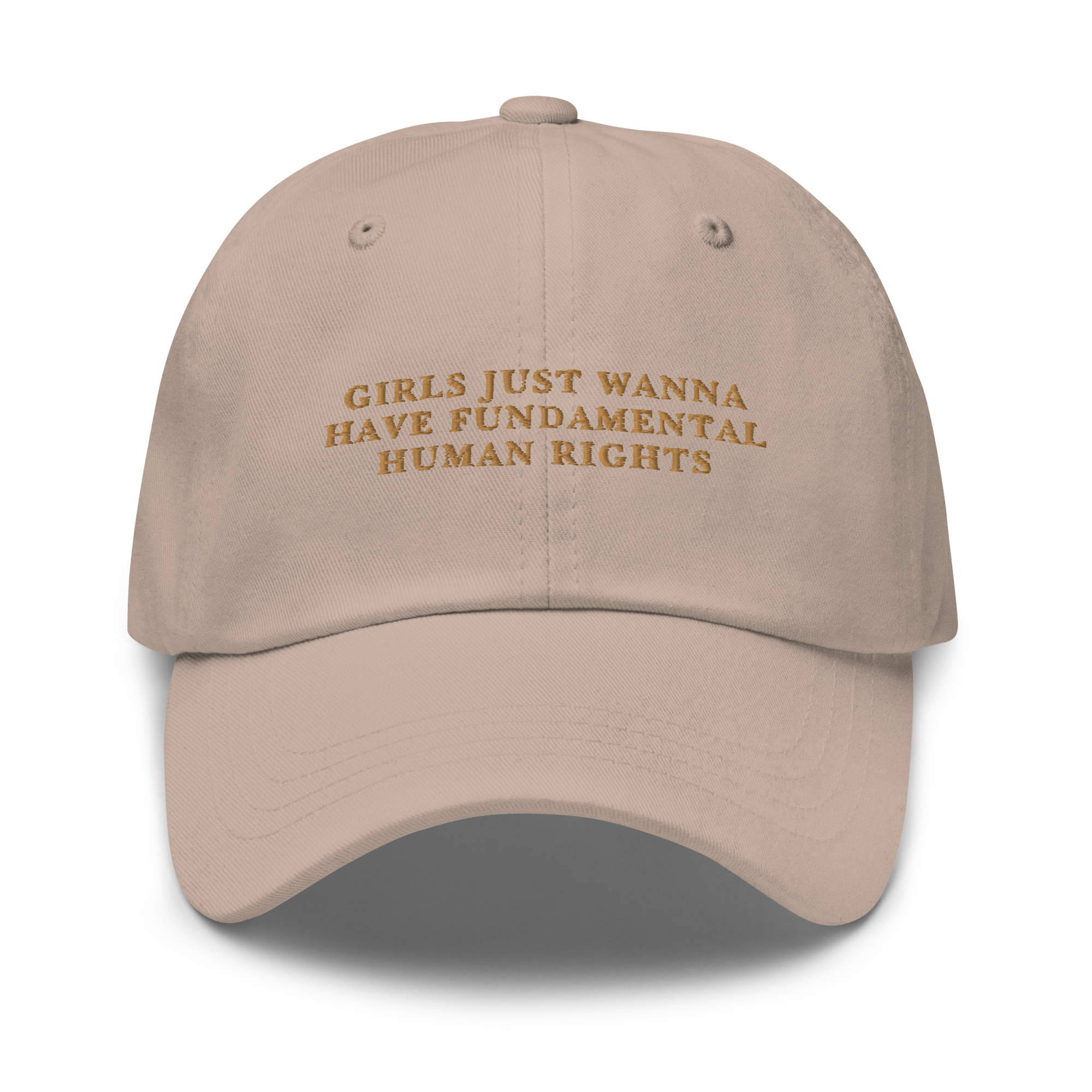 Girls Just Wanna Have Fundamental Human Rights Feminist Embroidered Dad Hat