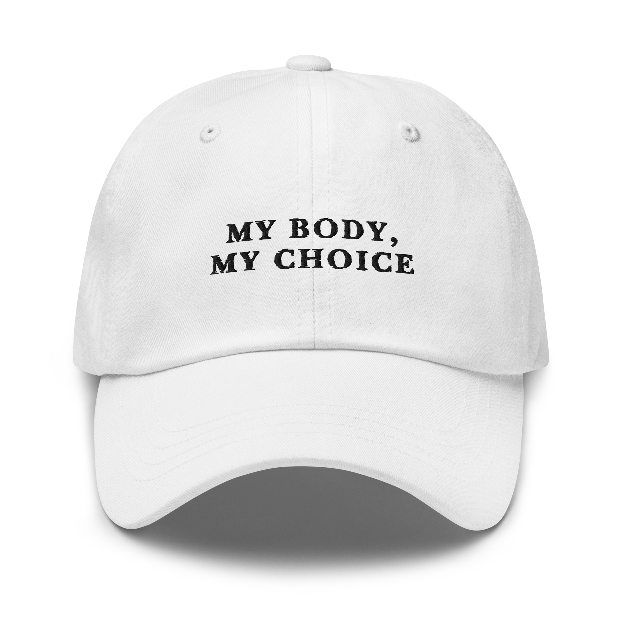 My Body, My Choice Feminist Embroidered Dad Hat